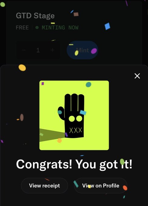 A mobile app screen displays a 'Congrats! You got it!' message after minting a 'GTD Stage' NFT, showing a green graphic with a black hand icon and 'XXX'.