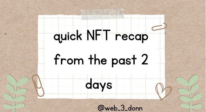 A handwritten-style note on grid paper taped to a kraft background reads "quick NFT recap from the past 2 days" with the handle "@web_3_donn," summarizing recent NFT mint performance including just t00ns, StonkBrokers, and Pyopyo projects.