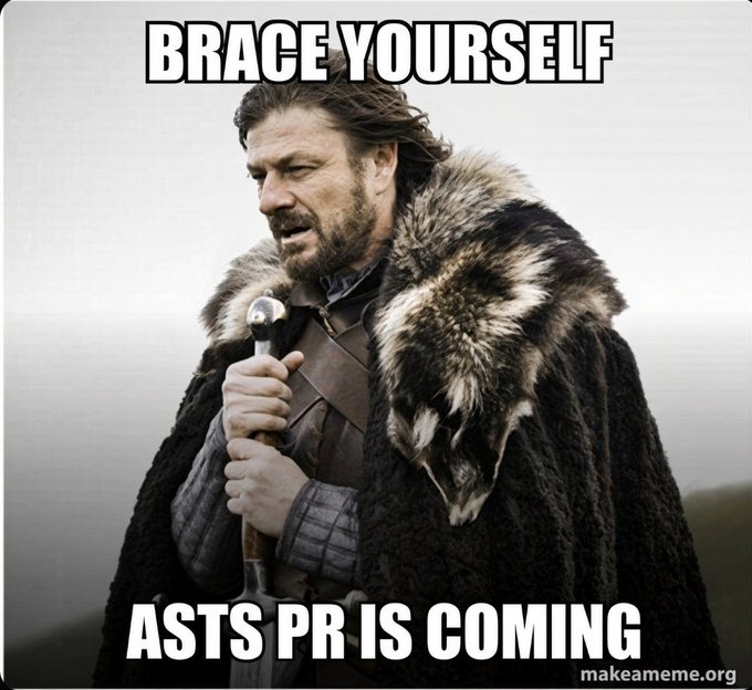 A meme featuring Ned Stark from Game of Thrones with the text 'BRACE YOURSELF' at the top and 'ASTS PR IS COMING' at the bottom.