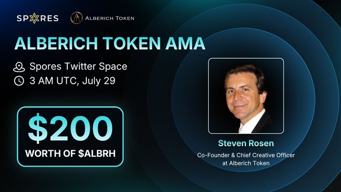Promotional graphic for an Alberich Token ($ALBRH) AMA hosted on Spores Twitter Space at 3 AM UTC on July 29, featuring co-founder and Chief Creative Officer Steven Rosen, with attendees eligible to win $200 worth of $ALBRH tokens.