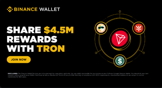 A Binance Wallet advertisement offering 'SHARE $4.5M REWARDS WITH TRON'.
