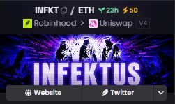 A promotional graphic displays the ticker 'INFKT' alongside an Ethereum logo, indicating a 23% gain and a market cap of 50, featuring stylized characters and links to Robinhood and Uniswap, with a prominent 'INFEKTUS' title.