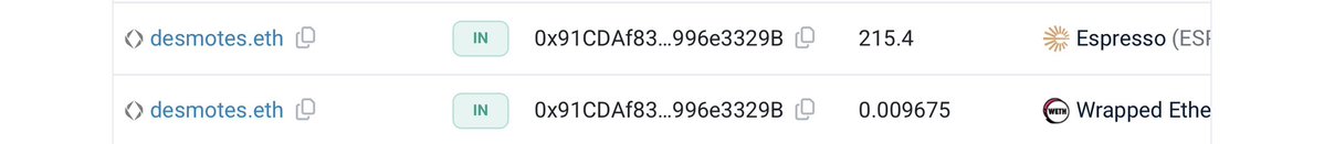 A blockchain transaction history showing two 'IN' transactions from 'desmotes.eth' to the same address, receiving 215.4 Espresso (ESP) and 0.009675 Wrapped Ether (WETH).