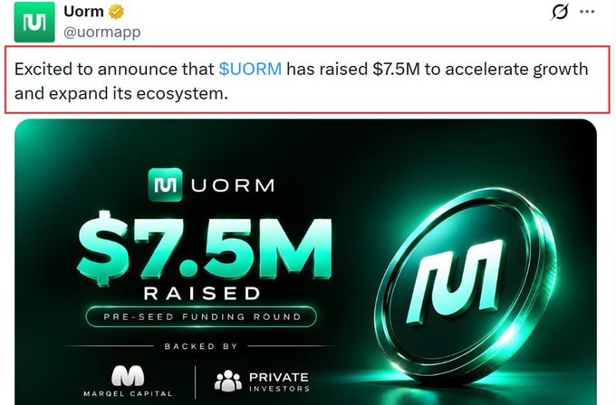 A tweet from Uorm (@uormapp) announces that $UORM has raised $7.5M in a pre-seed funding round backed by Marcel Capital and private investors to accelerate growth and expand its ecosystem, aligning with the accompanying post highlighting the project's $7.5M raise and potential airdrop rewards.
