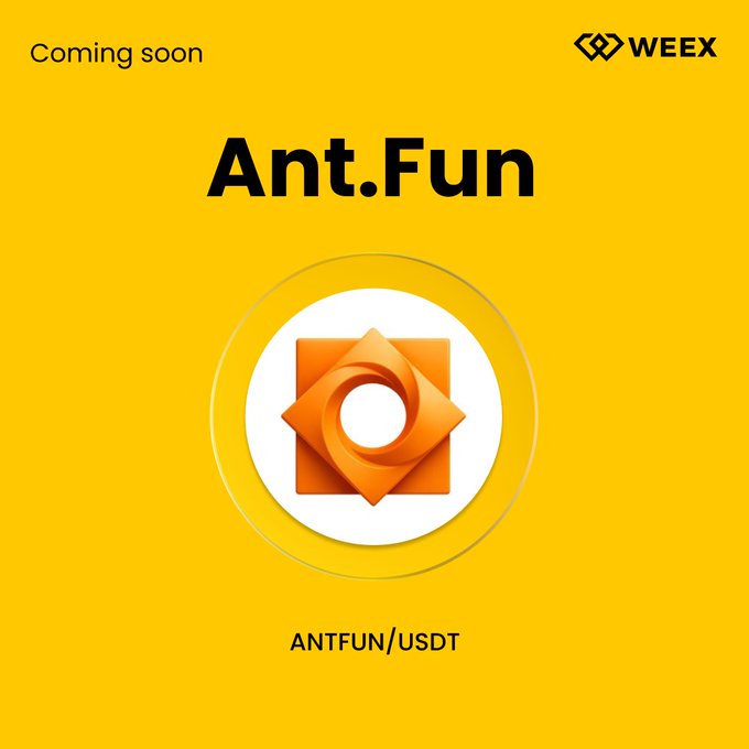 A bright yellow WEEX promotional graphic announces the upcoming "Coming soon" listing of Ant.Fun (ANTFUN/USDT), featuring its orange diamond-shaped logo in the center alongside the WEEX branding. The image serves as a teaser for the prelisting of the $ANTFUN token on the WEEX exchange.