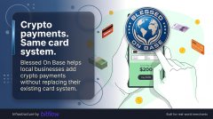 Advertisement for Blessd in Base noting 'Crypto payments. Same card system' as a way for businesses to accept crypto without upgrading their existing system.