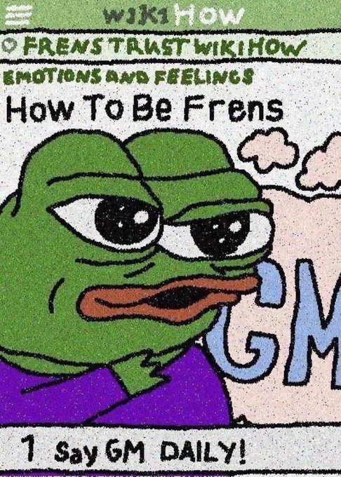 A grainy, meme-style illustration styled as a wikiHow article titled "How To Be Frens" features a sad-looking Pepe the Frog character saying "GM," with step 1 reading "Say GM DAILY!" The image humorously reinforces the post's message of daily "gm" greetings and showing up consistently, turning a simple morning greeting into an earnest commitment.