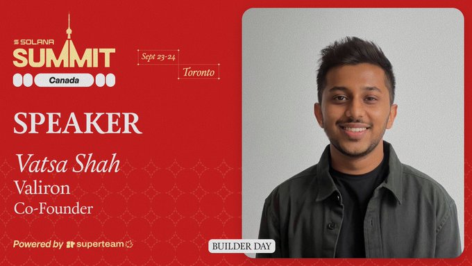 A promotional graphic for the 'SOLANA SUMMIT Canada' features speaker Vatsa Shah, Co-Founder of Valiron, scheduled for Sept 23-24 in Toronto on Builder Day.