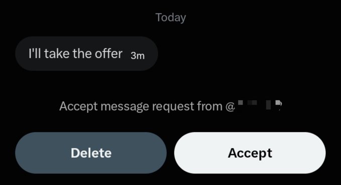 A dark mobile chat interface shows 'I'll take the offer' from 3 minutes ago, with a prompt to 'Accept message request from @' and buttons to 'Delete' or 'Accept'.