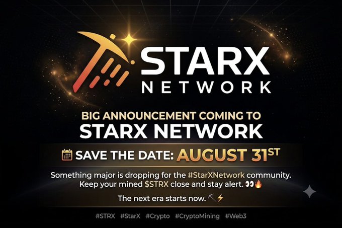 A promotional graphic for StarX Network featuring its logo and a "Save the Date: August 31st" announcement for a major upcoming reveal for the #StarXNetwork community, urging holders to keep their $STRX tokens ready. The post and image work together to build anticipation for the network's next era, emphasizing crypto mining and Web3 themes.