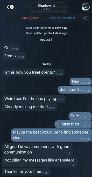 A screenshot of a Telegram chat conversation with 'Shadow' showing a complaint about communication, with messages including 'Is this how you treat clients?' and 'Thanks for your time'.