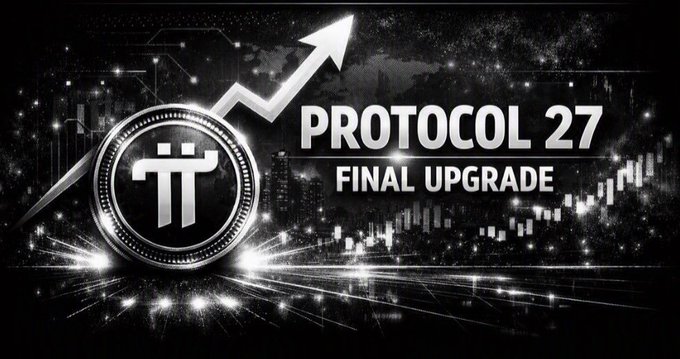 Promotional graphic with the Pi Network logo and text 'PROTOCOL 27 FINAL UPGRADE' featuring an upward arrow and financial chart imagery.