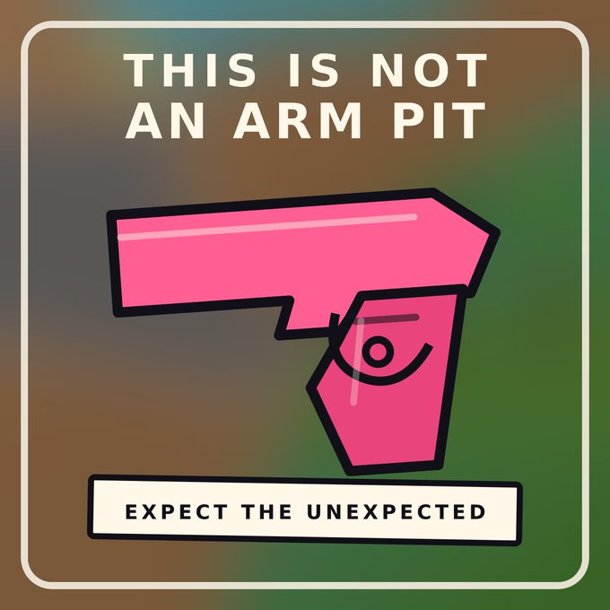 A pink cartoon-style hand gun with the text "THIS IS NOT AN ARM PIT" above it and "EXPECT THE UNEXPECTED" in a banner below, visually playing on the misspelling of "pit" in the post—the mint is creatively reframed as a firearm firing a "pit" (NFT) rather than an armpit, leaning into the unexpected surprise of the mint reveal.