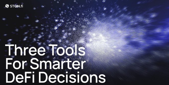 A dark, starry background image displays 'Three Tools For Smarter DeFi Decisions' in white text with the STON.fi logo in the top left corner.
