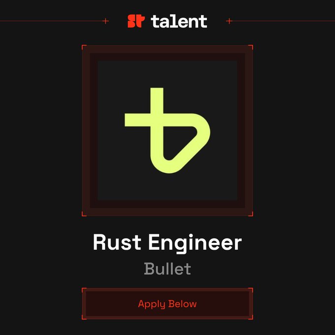 A job listing card from Stalktalent featuring a light green stylized logo, titled "Rust Engineer" at company "Bullet," with an "Apply Below" button at the bottom. The graphic serves as a visual header for Bullet's hiring post for a Rust Engineer to build their sub-1ms perps and spot DEX on Solana.