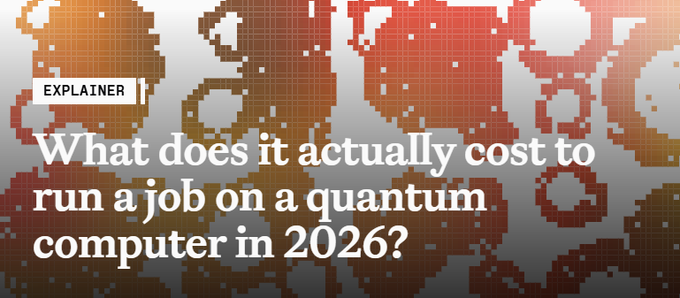 An explainer article header featuring pixelated orange and brown graphics with the title 'What does it actually cost to run a job on a quantum computer in 2026?'