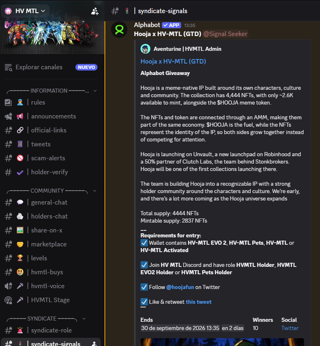 A screenshot of a Discord interface shows a channel called 'syndicate-signals' in the 'HV MTL' server. The visible message, posted by 'Alphabot', announces an 'Hooja x HV-MTL (GTD)' giveaway, detailing requirements like joining the Discord, following @hoojafun, and retweeting a post, with an end date of '30 de septiembre de 2026'.