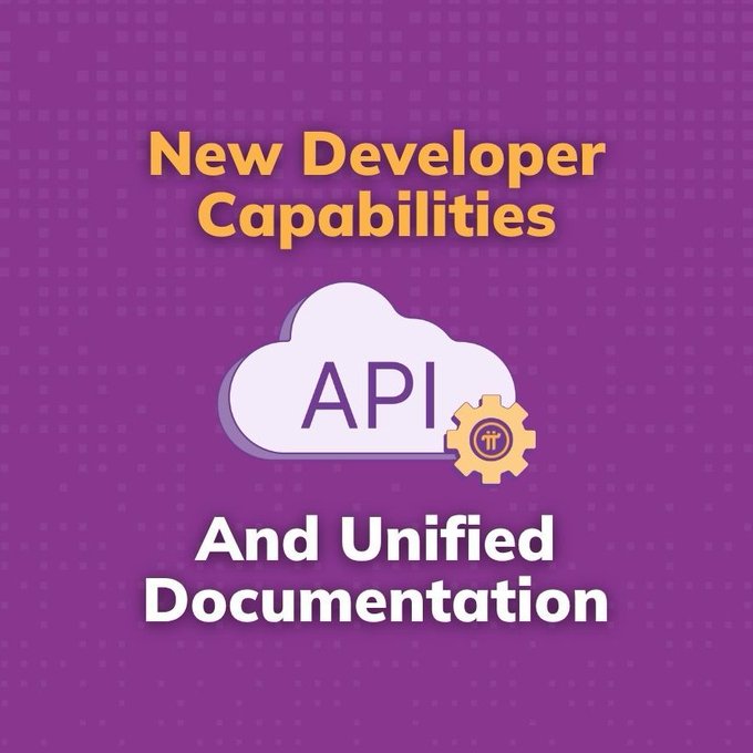 A promotional graphic with a purple background features a white cloud icon labeled "API" alongside an orange gear, with bold text announcing "New Developer Capabilities And Unified Documentation," which aligns with the post highlighting Pi's new developer features, including local storage support, app-specific staking data, and file/video sharing, along with their newly released unified developer documentation.