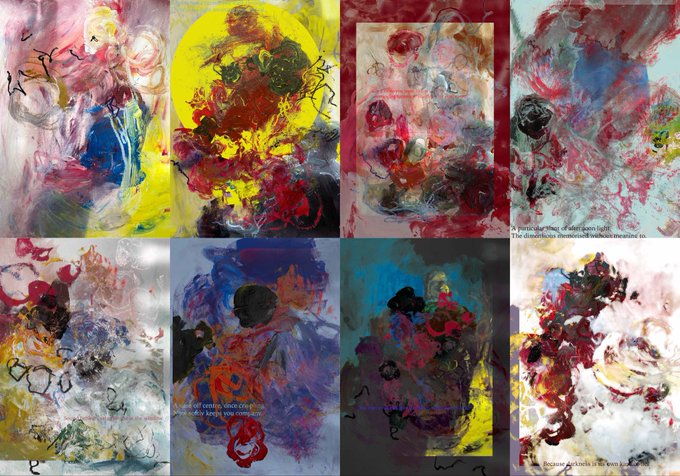 A grid of eight abstract paintings featuring bold, expressive brushstrokes in vibrant colors with overlaid text that reads 'A particular idea of what is good will direct towards it from all the work I create. The desire to be inspired is what drives me to create.' and 'Time is of essence which only the one who truly loves you comes to realize.'