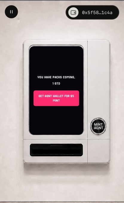 A white vending machine displays the message "YOU HAVE PACKS COMING. 1 GTD" with a pink button reading "GET AGNT WALLET FOR $5 MINT" alongside a "MINT AGNT" button.