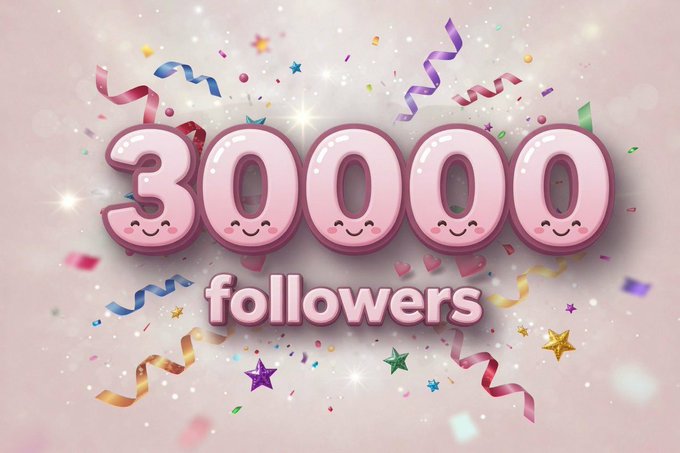 A celebratory pink graphic displaying '30000 followers' in bubble letters with smiley faces, surrounded by colorful confetti, ribbons, and stars on a light background.
