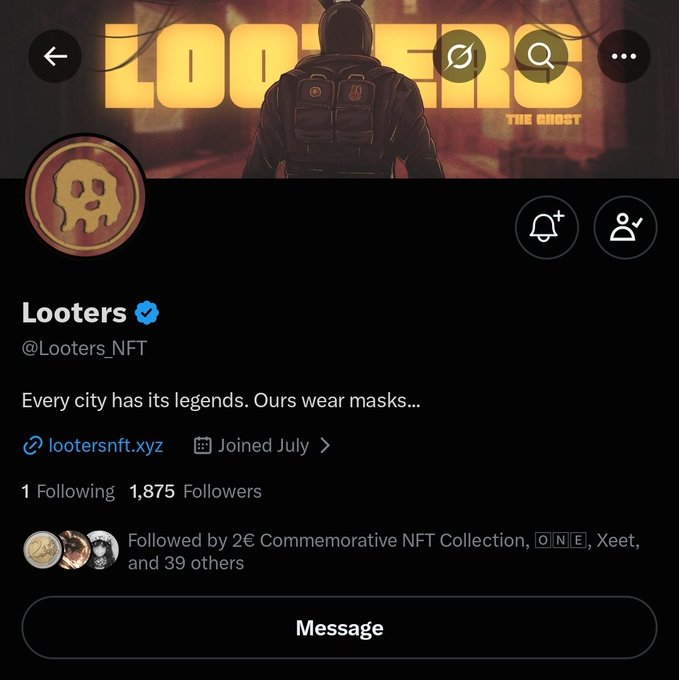 A Twitter/X profile for 'Looters' (@Looters_NFT) with the tagline 'Every city has its legends. Ours wear masks...' linking to lootersnft.xyz, showing 1 Following and 1,875 Followers, with a verified blue checkmark.
