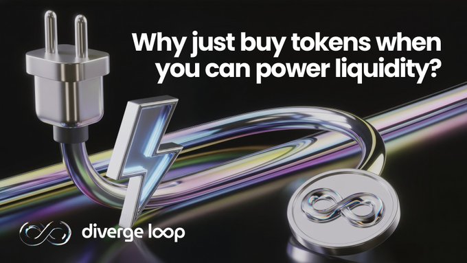 The image shows a stylized graphic featuring an electrical plug connected to a lightning bolt, alongside a coin with an infinity symbol, set against a backdrop of colorful metallic cables. The text "Why just buy tokens when you can power liquidity?" appears at the top, with the "diverge loop" logo in the bottom left, visually reinforcing the post's message about earning rewards through $DLC liquidity provision.