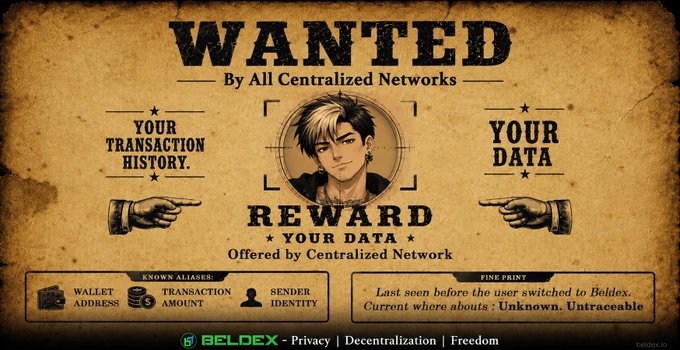 A vintage 'WANTED' poster style advertisement for Beldex cryptocurrency, offering a 'REWARD: YOUR DATA' for transaction history, wallet address, transaction amount, and sender identity, with text emphasizing 'Privacy | Decentralization | Freedom'.