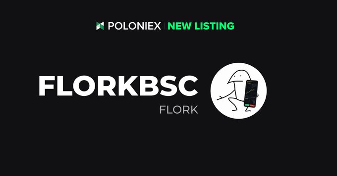 Promotional graphic on black background announcing 'POLONIEX NEW LISTING' with the ticker 'FLORKBSC' and 'FLORK' alongside a cartoon character holding a phone showing a chart.