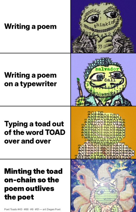 A four-panel meme about poem creation shows progressively absurd methods: writing a poem, using a typewriter, typing 'TOAD' repeatedly, and minting the result on-chain as artwork by 'Degen Poet'.