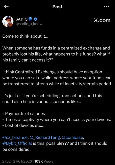 A social media post by 'SADIQ (@sadiq_u_know)' on X.com discusses the issue of inaccessible funds in centralized exchanges and proposes a 'dead man's switch' wallet transfer feature, tagging '@cz_binance', '@_RichardTeng', '@coinbase', and '@Bybit_Official'.