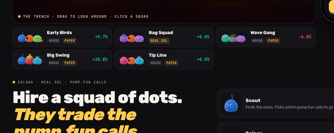 A dark-themed webpage for a game called 'THE TRENCH' featuring squads like Early Birds, Big Swing, Bag Squad, Tip Line, and Wave Gang with their respective percentage changes, alongside text 'Hire a squad of dots. They trade the pump.fun calls'.