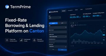 A promotional graphic for TermPrime describing it as a "Fixed-Rate Borrowing & Lending Platform on Canton," featuring a dashboard mockup with financial metrics.