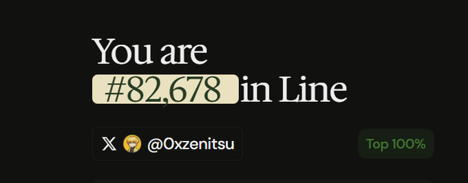 A dark screen displaying white text 'You are #82,678 in Line' alongside the X/Twitter handle '@0xzenitsu' and a green 'Top 100%' badge.