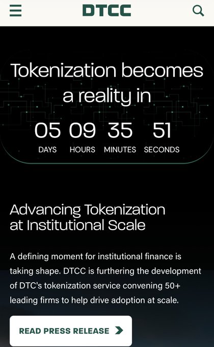 The image shows a DTCC promotional graphic featuring a countdown timer reading 05 days, 09 hours, 35 minutes, 51 seconds under the headline "Tokenization becomes a reality," with text below titled "Advancing Tokenization at Institutional Scale" announcing DTCC's tokenization service convening 50+ leading firms, and a "READ PRESS RELEASE" button.