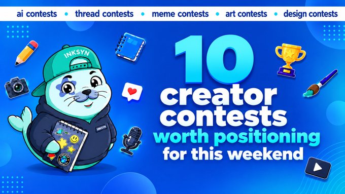 A vibrant promotional graphic features an "INKSYN" mascot—a cartoon seal wearing a green cap—surrounded by icons like a pencil, notebook, camera, trophy, and paintbrush against a blue background. The bold text highlights "10 creator contests worth positioning for this weekend," with category tabs at the top listing ai, thread, meme, art, and design contests, matching the post's promotion of weekend writing, AI video, and meme contests with prize pools ranging from $2,500 to $50,000.