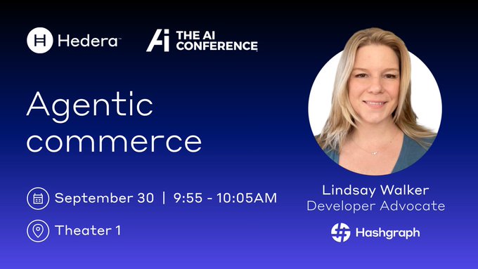 The image is a promotional graphic for "Agentic commerce," a session at The AI Conference on September 30 from 9:55-10:05 AM in Theater 1, featuring speaker Lindsay Walker, Developer Advocate at Hashgraph, alongside Hedera's logo. It visually highlights the keynote mentioned in the accompanying post about AI agents, finance, and legal interaction.