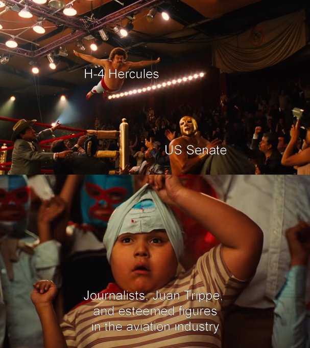 A meme featuring three panels: a wrestler leaping labeled 'H-4 Hercules', a wrestler in a golden mask labeled 'US Senate', and a shocked child wearing a blue mask labeled 'Journalists, Juan Trippe, and esteemed figures in the aviation industry'.