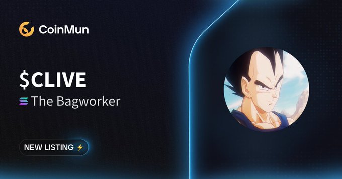 CoinMun announces the new listing of $CLIVE (The Bagworker), featuring a dark graphic with the CoinMun logo and a character resembling Vegeta from Dragon Ball Z, matching the post's announcement of the token's $170,183 market cap on the Solana network.