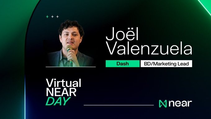 Joel Valenzuela from Dash, listed as BD/Marketing Lead, is featured on a promotional graphic for Virtual NEAR Day, an event hosted by NEAR Protocol and The Rollup. The image showcases him as a featured speaker for the live-streamed event on X.