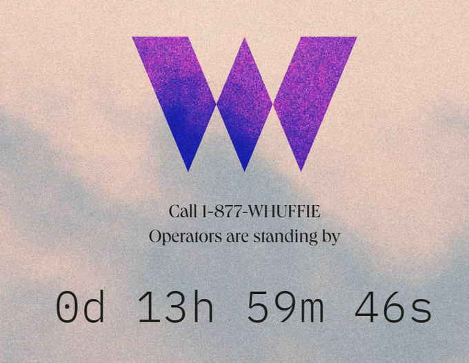 A purple and blue 'W' logo with text 'Call 1-877-WHUFFIE, Operators are standing by' and a countdown timer showing '0d 13h 59m 46s' against a cloudy sky background.