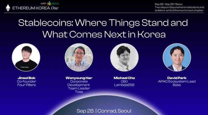 A promotional graphic for 'ETHEREUM KOREA One' features a panel titled 'Stablecoins: Where Things Stand and What Comes Next in Korea' with four speakers: Jineol Baek (Four Pillars), Wonyoung Her (Toss), Michael Cho (Lambda256), and David Park (Base). Event details note 'Sep 28 - Sep 29 | Seoul'.