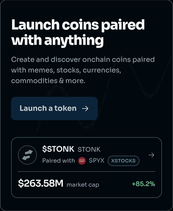 A dark promotional graphic for a token launch platform reading 'Launch coins paired with anything' featuring $STONK (STONK) paired with SPYX and xSTOCKS, showing a $263.58M market cap and +85.2% gain.