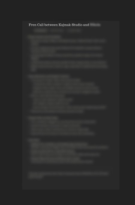 A blurred document titled 'Fren Call between Kajmak Studio and [redacted]', with the body text intentionally obscured.
