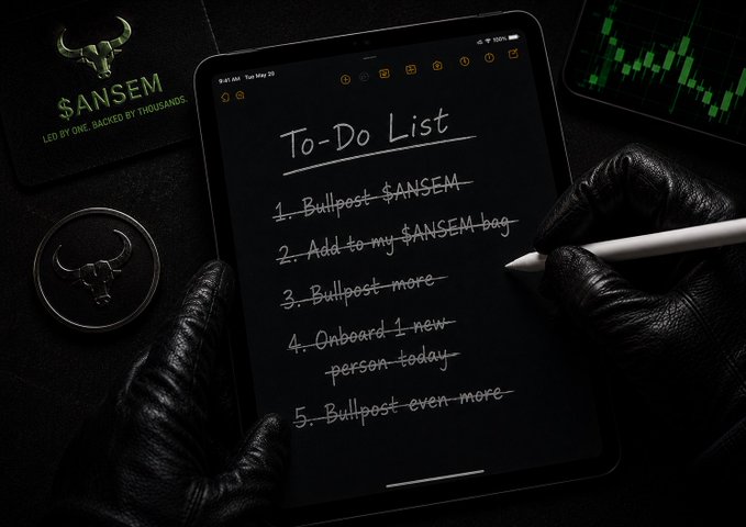 A to-do list on a tablet held by gloved hands reads: '1. Bullpost $ANSEM 2. Add to my $ANSEM bag 3. Bullpost more 4. Onboard 1 new person today 5. Bullpost even more,' with a $ANSEM branded mousepad and a green trading chart in the background.