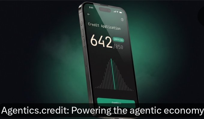 A smartphone displays a 'Credit Application' screen showing a score of 642/850 labeled 'EXCELLENT', with text at the bottom reading 'Agentics.credit: Powering the agentic economy'.