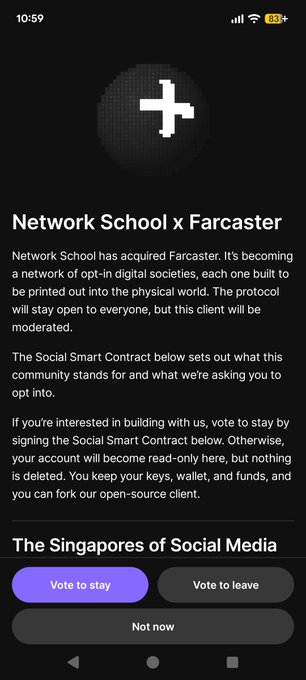 A mobile screenshot titled "Network School x Farcaster" announcing the acquisition of Farcaster, with options to "Vote to stay" or "Vote to leave".