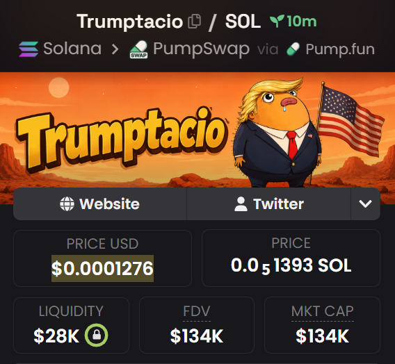 A DexScreener listing for the Solana-based memecoin $TRUMPTACIO, showing a cartoon character in a suit holding an American flag with a price of $0.0001276 USD, liquidity of $28K, and a market cap of $134K, corresponding to the post's announcement that the token has officially hit the DEX tracker.