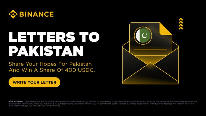 A Binance promotional banner featuring the headline "LETTERS TO PAKISTAN" encourages users to "Share Your Hopes For Pakistan And Win A Share Of 400 USDC," accompanied by an illustration of an open envelope containing a letter with the Pakistani flag and a "Write Your Letter" button, aligning with the accompanying post's call for fans to express their hopes for Pakistan's Independence Day in exchange for a chance to win among 8 winners of 50 USDC each.