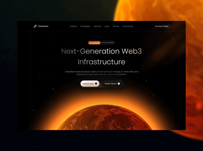 A website landing page for 'ChainStack' promoting 'Next-Generation Web3 Infrastructure' with a 'Launch App' button, set against a cosmic background with planets.